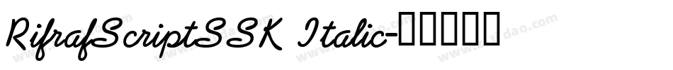 RifrafScriptSSK Italic字体转换